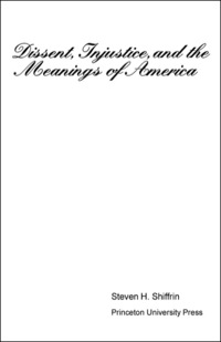 Imagen de portada: Dissent, Injustice, and the Meanings of America 9780691001425