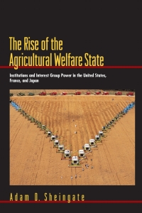 صورة الغلاف: The Rise of the Agricultural Welfare State 9780691116280