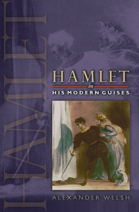 Cover image: Hamlet in His Modern Guises 9780691050935