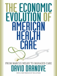 Imagen de portada: The Economic Evolution of American Health Care 9780691102535