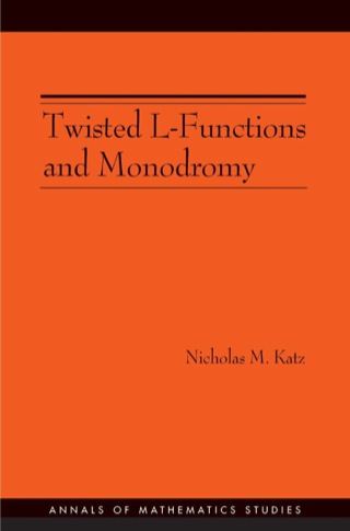 Omslagafbeelding: Twisted L-Functions and Monodromy 9780691091501