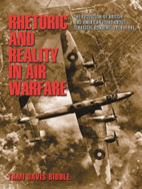 Omslagafbeelding: Rhetoric and Reality in Air Warfare 9780691089096
