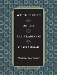 Cover image: Wittgenstein on the Arbitrariness of Grammar 9780691123912