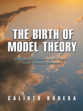 表紙画像: The Birth of Model Theory 9780691058535