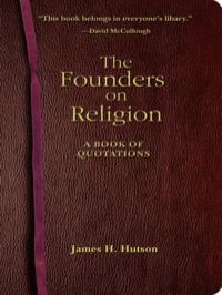 Imagen de portada: The Founders on Religion 9780691133836