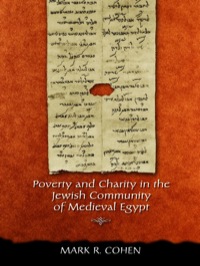 Cover image: Poverty and Charity in the Jewish Community of Medieval Egypt 9780691092720