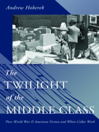 Cover image: The Twilight of the Middle Class 9780691121468