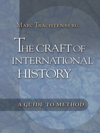 Omslagafbeelding: The Craft of International History 9780691125015