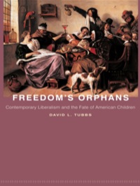Immagine di copertina: Freedom's Orphans 9780691134703
