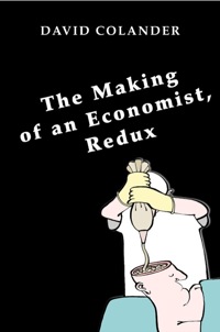 Immagine di copertina: The Making of an Economist, Redux 9780691138510
