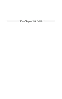 Cover image: When Ways of Life Collide 9780691129068