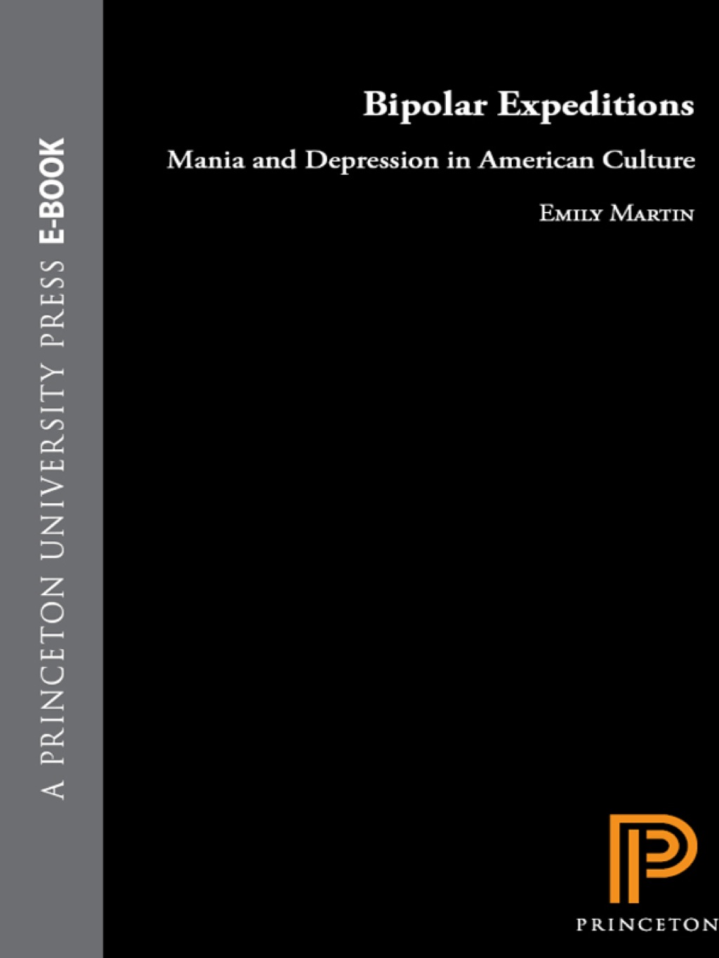 Bipolar Expeditions Mania and Depression in American Culture