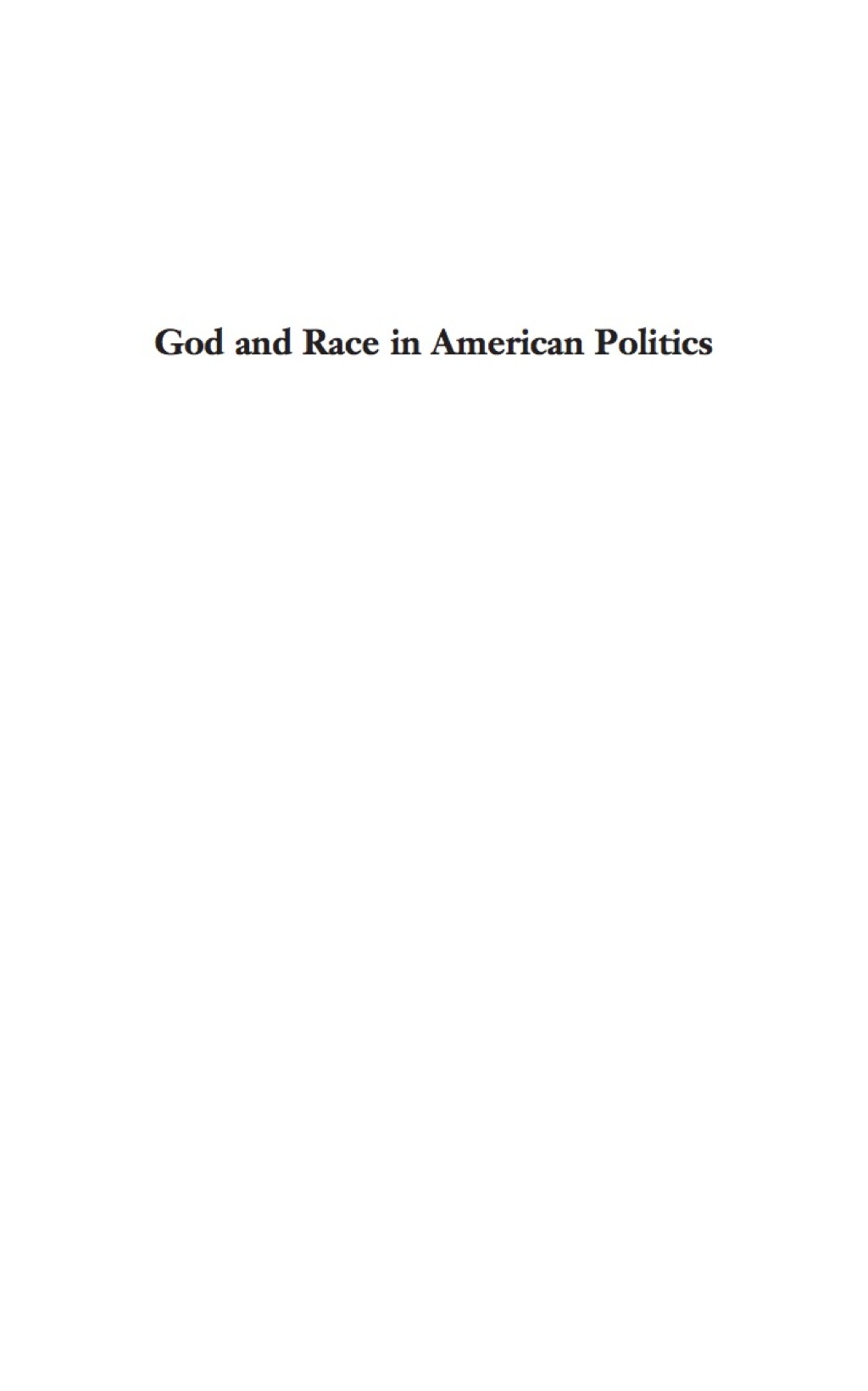 God and Race in American Politics A Short History