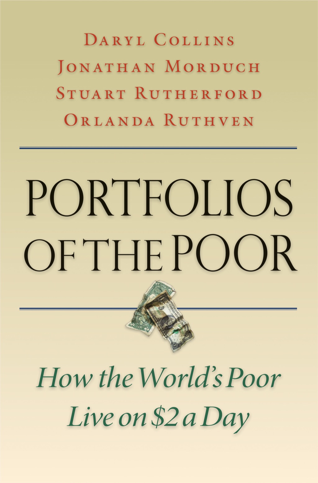Portfolios of the Poor How the World’s Poor Live on  a Day