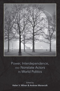 Cover image: Power, Interdependence, and Nonstate Actors in World Politics 9780691140285