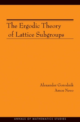 Cover image: The Ergodic Theory of Lattice Subgroups 9780691141848
