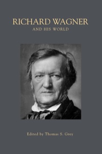 Cover image: Richard Wagner and His World 9780691143651