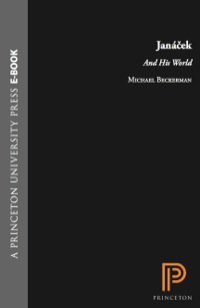 Cover image: Janácek and His World 9780691116761