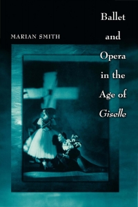 Titelbild: Ballet and Opera in the Age of Giselle 9780691146492