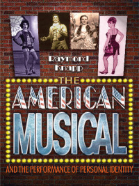 Imagen de portada: The American Musical and the Performance of Personal Identity 9780691141053
