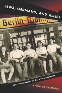 Cover image: Jews, Germans, and Allies 9780691089713