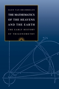 Cover image: The Mathematics of the Heavens and the Earth 9780691129730