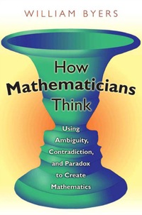 Cover image: How Mathematicians Think 9780691127385