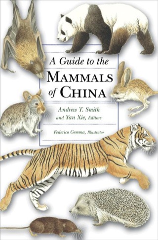 Cover image: A Guide to the Mammals of China 9780691099842