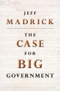 Cover image: The Case for Big Government 9780691146201