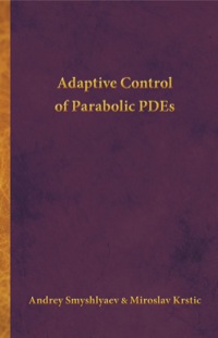 Cover image: Adaptive Control of Parabolic PDEs 9780691142869
