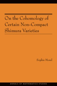 Imagen de portada: On the Cohomology of Certain Non-Compact Shimura Varieties (AM-173) 9780691142937