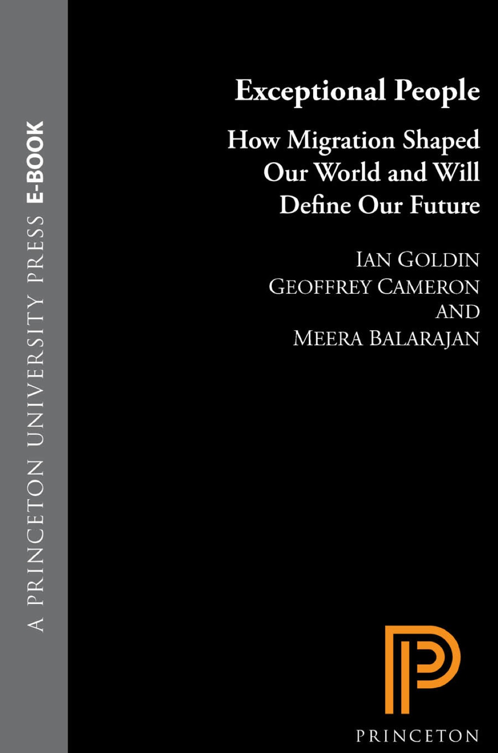 Exceptional People How Migration Shaped Our World and Will Define Our Future