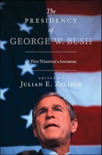 صورة الغلاف: The Presidency of George W. Bush 9780691134857