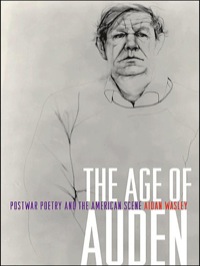 Cover image: The Age of Auden 9780691136790