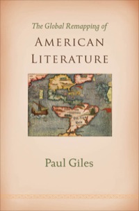 Cover image: The Global Remapping of American Literature 9780691180786