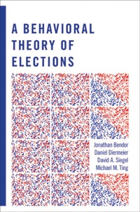 表紙画像: A Behavioral Theory of Elections 9780691135076