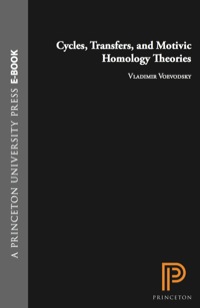 Immagine di copertina: Cycles, Transfers, and Motivic Homology Theories. (AM-143), Volume 143 9780691048147