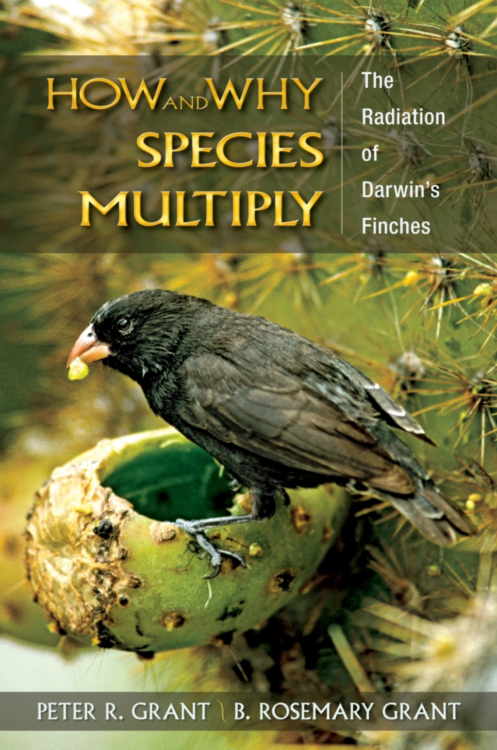 How and Why Species Multiply The Radiation of Darwin’s Finches