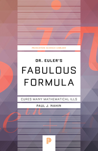 Immagine di copertina: Dr. Euler's Fabulous Formula 9780691150376