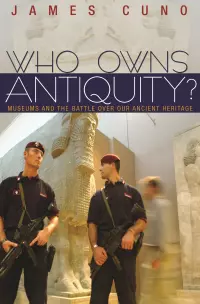Omslagafbeelding: Who Owns Antiquity? 1st edition 9780691148106