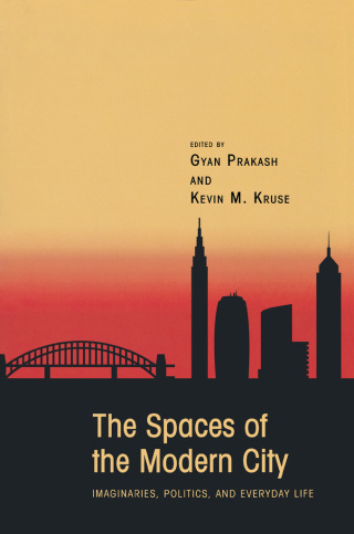 Imagen de portada: The Spaces of the Modern City 9780691133393