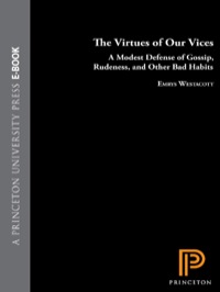 Omslagafbeelding: The Virtues of Our Vices 9780691141992