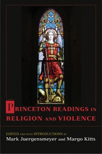 Imagen de portada: Princeton Readings in Religion and Violence 9780691129136