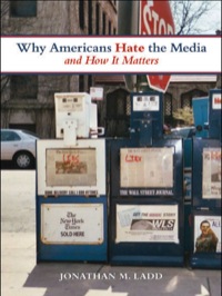 表紙画像: Why Americans Hate the Media and How It Matters 9780691147857