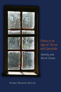 Cover image: Ethics in an Age of Terror and Genocide 9780691151373