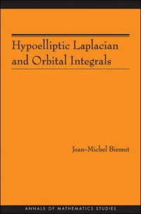 Imagen de portada: Hypoelliptic Laplacian and Orbital Integrals (AM-177) 9780691151298