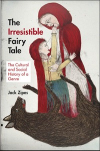 Cover image: The Irresistible Fairy Tale 9780691153384
