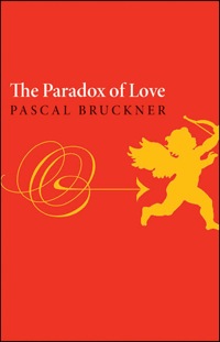 Cover image: The Paradox of Love 9780691149141