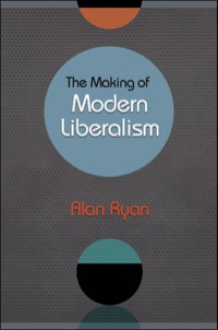 Cover image: The Making of Modern Liberalism 9780691163680