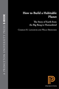 صورة الغلاف: How to Build a Habitable Planet 9780691140063
